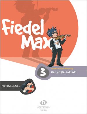 ISBN 9783920470566: Der große Auftritt 3 Violine - Klavierbegleitung: Klavierbegleitung zu den Vorspielstücken der Reihe "Fiedel-Max"