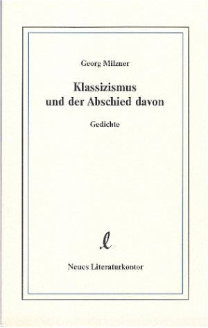 ISBN 9783920591117: Klassizismus und der Abschied davon