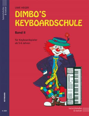 ISBN 9783920696034: Dimbo's Keyboardschule - Band 2 – Für junge Keyboardspieler ab 5-6 Jahren