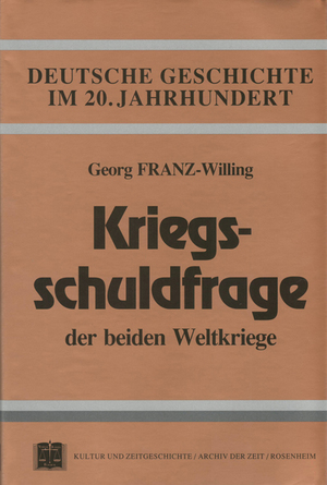 ISBN 9783920722085: Die Kriegsschuldfrage der beiden Weltkriege