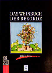 ISBN 9783921156155: Das Weinbuch der Rekorde