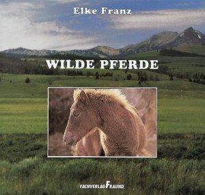 ISBN 9783921156285: Wilde Pferde