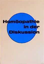 ISBN 9783921229125: Homöopathie in der Diskussion I.