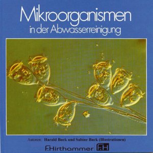 ISBN 9783921288580: Mikroorganismen in der Abwasserreinigung