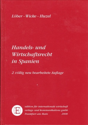 ISBN 9783921326541: Handels- und Wirtschaftsrecht in Spanien.