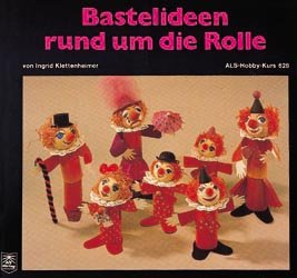 ISBN 9783921366332: Bastelideen rund um die Rolle