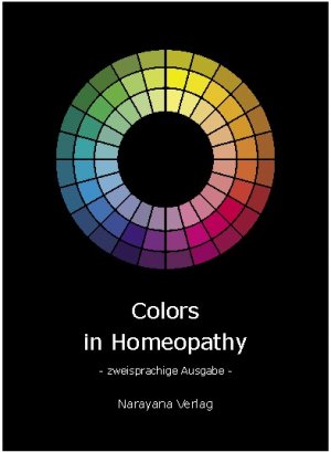 ISBN 9783921383902: Colors in Homeopathy