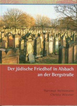 ISBN 9783921434222: Der jüdische Friedhof in Alsbach an der Bergstraße