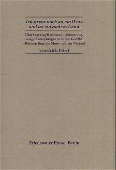 ISBN 9783921592144: Ich grenz noch an ein Wort und an ein andres Land