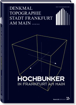 ISBN 9783921606872: Denkmal Topographie Stadt Frankfurt am Main - Hochbunker in Frankfurt am Main