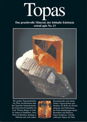 ISBN 9783921656426: Topas - Das prachtvolle Mineral, der lebhafte Edelstein