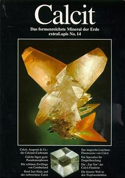 ISBN 9783921656440: Calcit – Das formenreichste Mineral der Erde