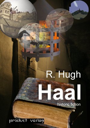 ISBN 9783921685068: Haal - historic fiction