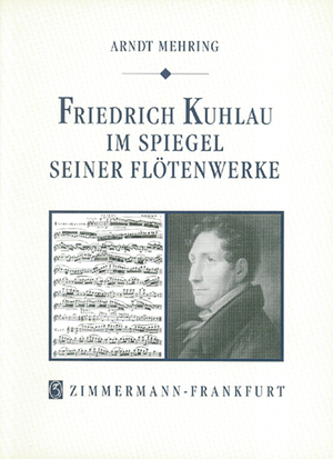 ISBN 9783921729649: Friedrich Kuhlau im Spiegel seiner Flötenwerke