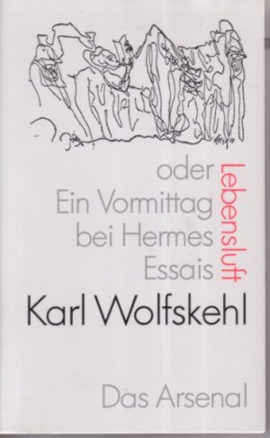 ISBN 9783921810569: Lebensluft - oder Ein Vormittag bei Hermes. Essais aus den Jahren 1925-1932