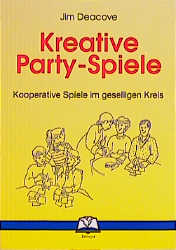 ISBN 9783921850244: Kreative Party-Spiele - Kooperative Spiele im geselligen Kreis