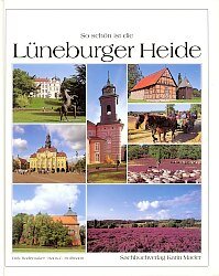 ISBN 9783921957103: So schön ist die Lüneburger Heide