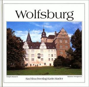 ISBN 9783921957615: Wolfsburg.