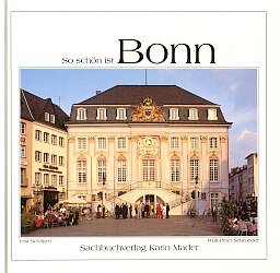 ISBN 9783921957790: So schön ist Bonn