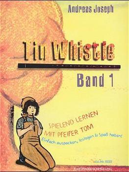 ISBN 9783922100089: Tin Whistle. Spielend lernen mit Pfeifer Tom