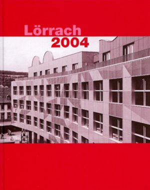 ISBN 9783922107637: Lörracher Jahrbuch / Lörrach 2004