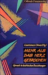 gebrauchtes Buch – Constance Ohms – Mehr als das Herz gebrochen - Gewalt in lesbischen Beziehungen gebrauchtes Buch – Constance Ohms – Mehr als das Herz gebrochen - Gewalt in lesbischen Beziehungen