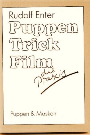 ISBN 9783922220510: Puppen Trick Film - die Praxis