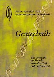 ISBN 9783922290247: Gentechnik - Was verursacht der Mensch durch den Griff in die Erbanlagen? Vorträge der Fachtagung vom 4.-6.3.94 (MAR614)