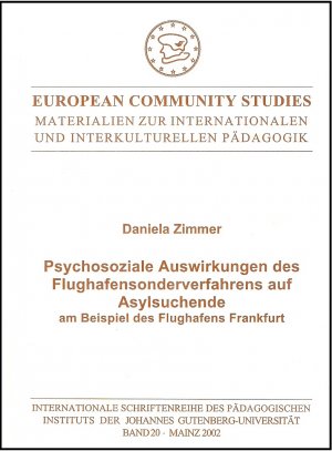 ISBN 9783922514244: Psychosoziale Auswirkungen des Flughafensonderverfahrens auf Asylsuchende - Beispiel Flughafen Frankfurt