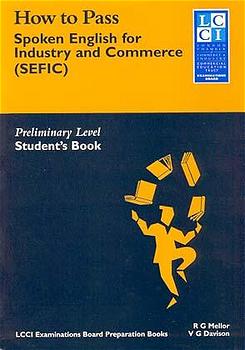 ISBN 9783922514336: How to Pass Spoken English for Industry and Commerce. LCCIEB Examination Preparation Books / Preliminary Level. Students Book