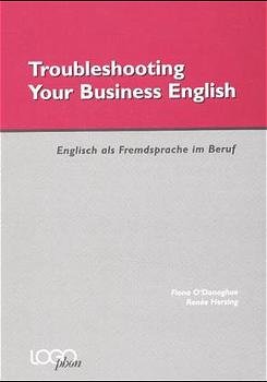 ISBN 9783922514947: Troubleshooting your Business English - Englisch als Fremdsprache im Beruf - Ein Fachbuch zum Selbststudium mit Cassette