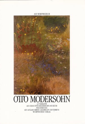 ISBN 9783922516187: Otto Modersohn 12 Ölbilder aus dem Otto Modersohn Museum Fischerhude