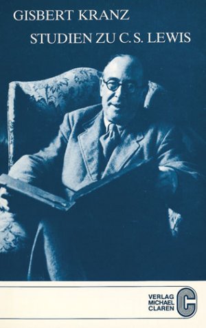 ISBN 9783922549093: Studien zu C. S. Lewis