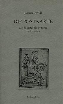 ISBN 9783922660057: Die Postkarte. Von Sokrates bis an Freud und Jenseits – Sendungen