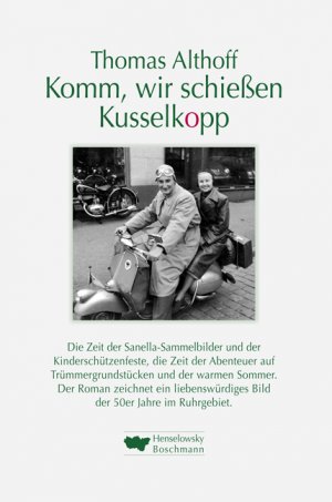 gebrauchtes Buch – Thomas Althoff – Komm, wir schießen Kusselkopp.