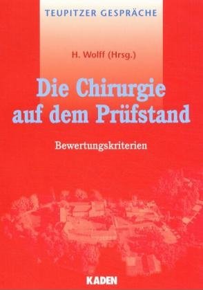 ISBN 9783922777380: Die Chirurgie auf dem Prüfstand