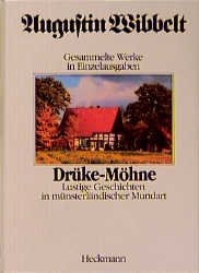 ISBN 9783922828600: Schulte Witte. Erster Teil -In de Stadt-. Erzählung in münsterländer Mundart. Gesammelte Werke in Einzelausgaben. Bearbeitet von Dr. Hans Taubken.