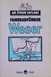 gebrauchtes Buch – Sylva Harasim – Fahrradführer Weser