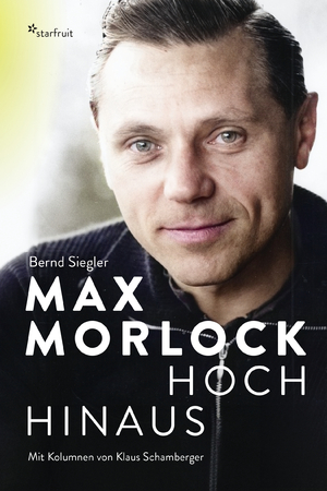 ISBN 9783922895640: Max Morlock / Hoch hinaus