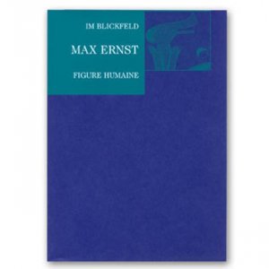 ISBN 9783922909354: Max Ernst - Figure humaine