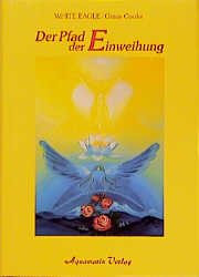 ISBN 9783922936220: Der Pfad der Einweihung