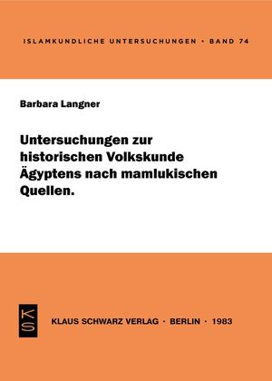 ISBN 9783922968184: Untersuchungen zur historischen Volkskunde Ägyptens nach mamlukischen Quellen