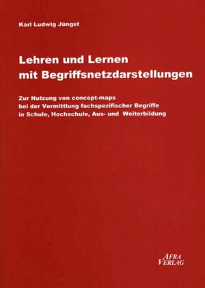 ISBN 9783923217564: Lehren und Lernen mit Begriffsnetzdarstellungen