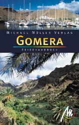 ISBN 9783923278091: Gomera: Reisehandbuch mit vielen praktischen Tipps