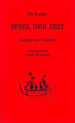 ISBN 9783923445028: Spiel der Zeit - Lieder von Cochise