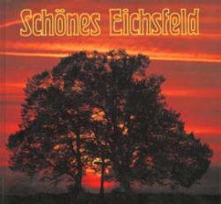 ISBN 9783923453399: Schönes Eichsfeld