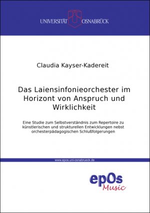 ISBN 9783923486328: Das Laiensinfonieorchester im Horizont von Anspruch und Wirklichkeit – Eine Studie zum Selbstverständnis, zum Repertoire, zu künstlerischen und strukturellen Entwicklungen nebst orchesterpädagogischen Schlussfolgerungen