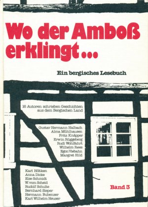 ISBN 9783923495078: Wo der Amboss erklingt - Ein bergisches Lesebuch