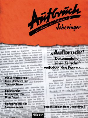 ISBN 9783923532704: Aufbruch - Dokumentation einer Zeitschrift zwischen den Fronten