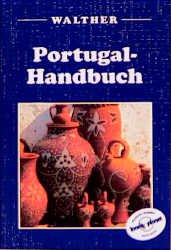 ISBN 9783923550654: Portugal-Handbuch